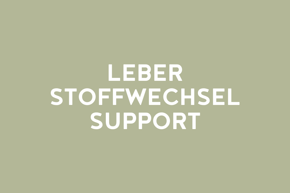 Leber- & Stoffwechsel-Support